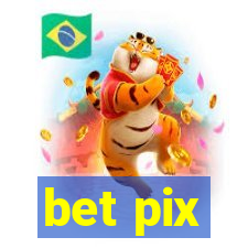 bet pix